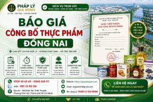 Báo Giá Công Bố Thực Phẩm Đồng Nai