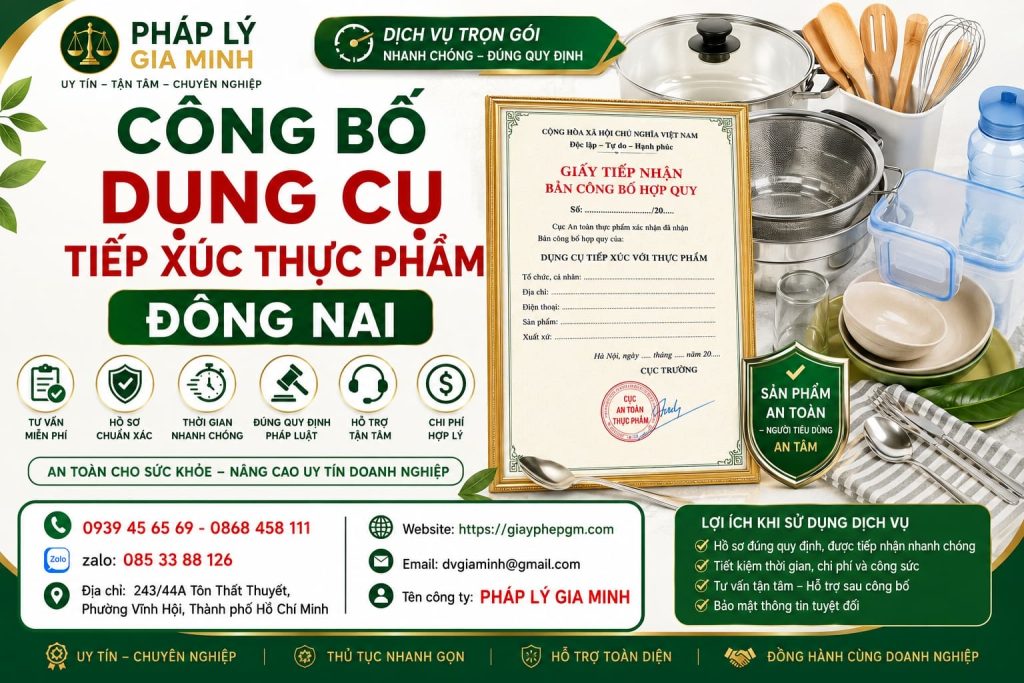 Công bố dụng cụ tiếp xúc thực phẩm Đồng Nai: Kiểm soát an toàn vật liệu và quy trình thực hiện 1 Công Bố Dụng Cụ Tiếp Xúc Thực Phẩm Đồng Nai