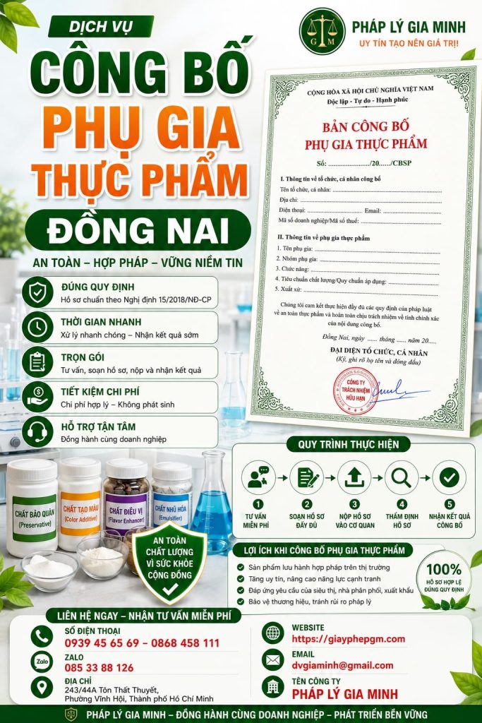 Công bố phụ gia thực phẩm Đồng Nai: Quy định, hồ sơ và quy trình thực hiện đúng chuẩn 1 Công Bố Phụ Gia Thực Phẩm Đồng Nai