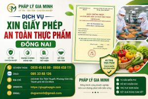 Dịch Vụ Xin Giấy Phép An Toàn Thực Phẩm Đồng Nai
