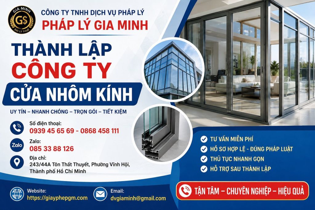 Thành lập công ty cửa nhôm kính – Thủ tục, điều kiện và chi phí mới nhất 1 Thành Lập Công Ty Cửa Nhôm Kính