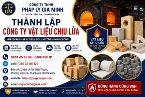 Thành Lập Công Ty Vật Liệu Chịu Lửa