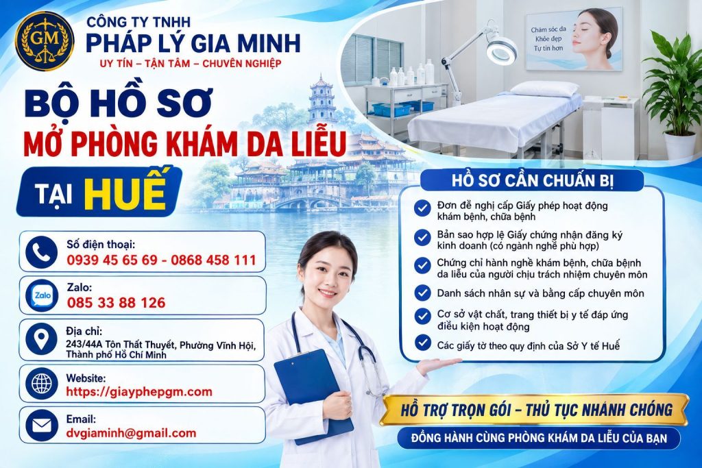 Bộ hồ sơ mở phòng khám da liễu tại Huế đầy đủ và dễ rà soát 1 Bộ hồ sơ mở phòng khám da liễu tại Huế
