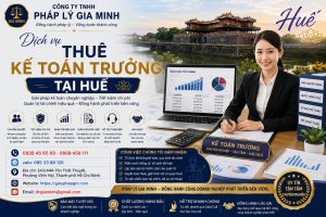 Dịch vụ thuê kế toán trưởng tại Huế