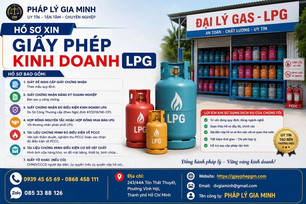 Hồ sơ xin giấy phép kinh doanh LPG – Sắp xếp đúng tài liệu để giảm bổ sung và điều chỉnh 1 Hồ sơ xin giấy phép kinh doanh LPG