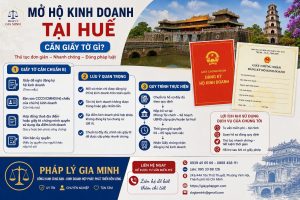 Mở hộ kinh doanh tại Huế cần giấy tờ gì