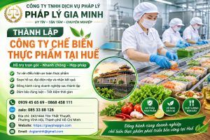 Thành lập công ty chế biến thực phẩm tại Huế