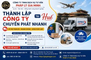 Thành lập công ty chuyển phát nhanh tại Huế