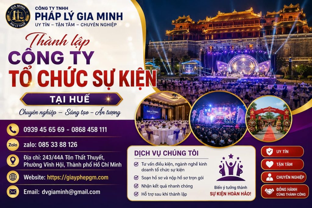 Thành lập công ty tổ chức sự kiện tại Huế – Từ ý tưởng sân khấu đến quy trình vận hành chuyên nghiệp 1 Thành lập công ty tổ chức sự kiện tại Huế