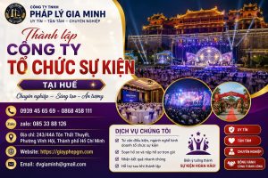 Thành lập công ty tổ chức sự kiện tại Huế