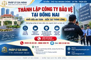 Thành lập công ty bảo vệ tại Đồng Nai