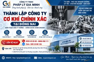 Thành lập công ty cơ khí chính xác tại Đồng Nai