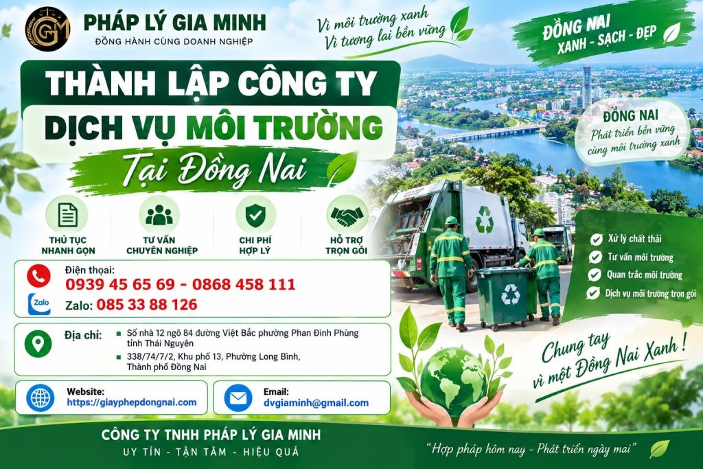 Thành lập công ty dịch vụ môi trường tại Đồng Nai – Xây mô hình từ tư vấn đến triển khai giải pháp cho doanh nghiệp 1 Thành lập công ty dịch vụ môi trường tại Đồng Nai