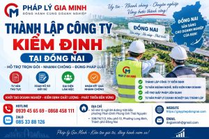 Thành lập công ty kiểm định tại Đồng Nai