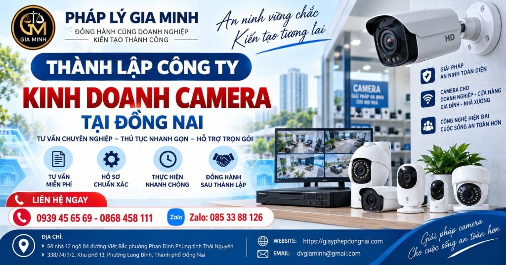 Thành lập công ty kinh doanh camera tại Đồng Nai