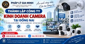 Thành lập công ty kinh doanh camera tại Đồng Nai