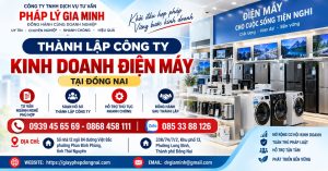 Thành lập công ty kinh doanh điện máy tại Đồng Nai