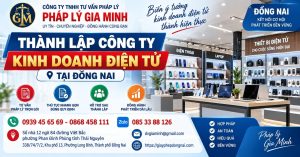 Thành lập công ty kinh doanh điện tử tại Đồng Nai