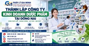 Thành lập công ty kinh doanh dược phẩm tại Đồng Nai