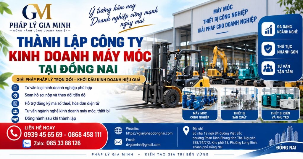 Thành lập công ty kinh doanh máy móc tại Đồng Nai