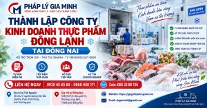 Thành lập công ty kinh doanh thực phẩm đông lạnh tại Đồng Nai