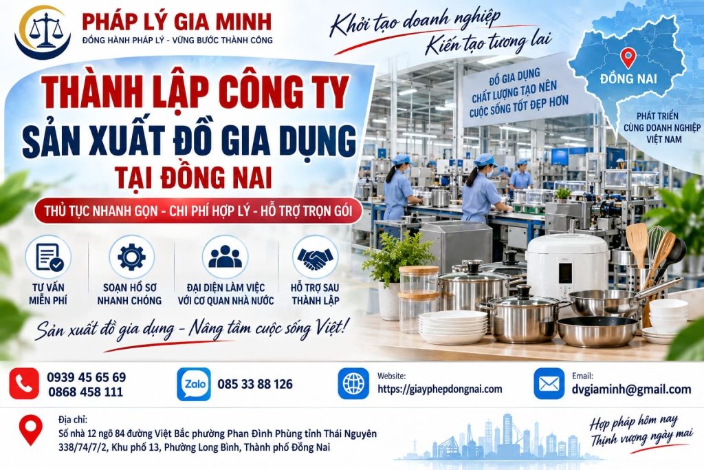 Thành lập công ty sản xuất đồ gia dụng tại Đồng Nai