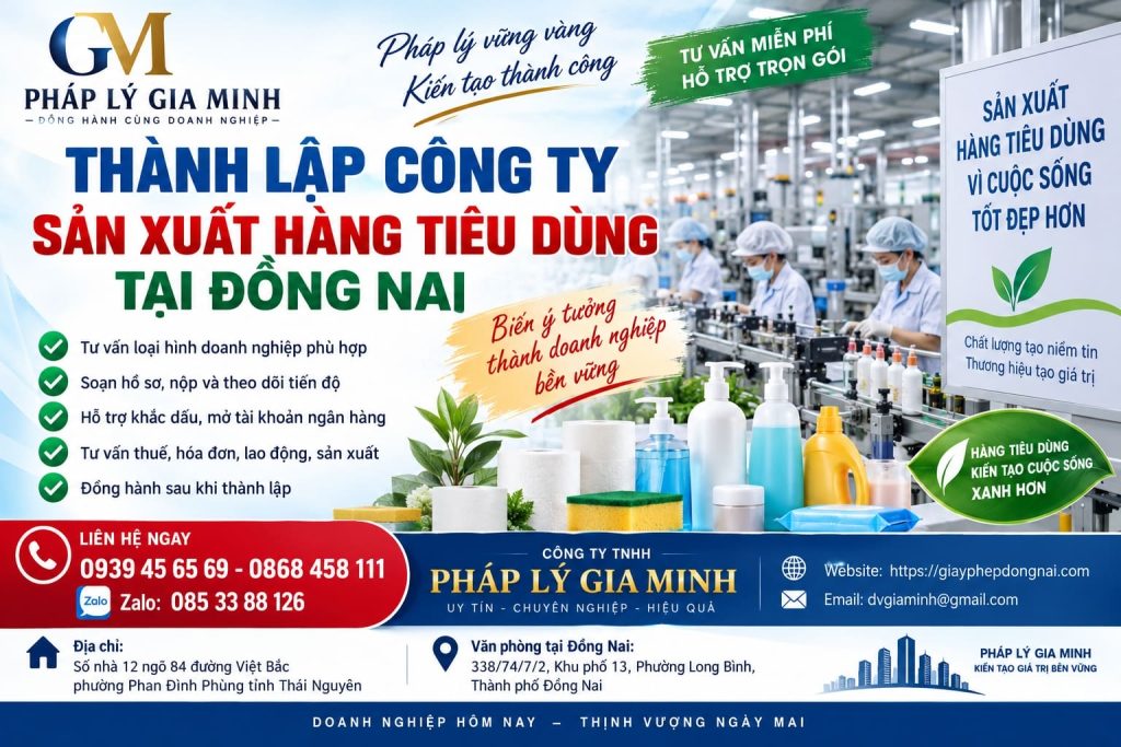 Thành lập công ty sản xuất hàng tiêu dùng tại Đồng Nai