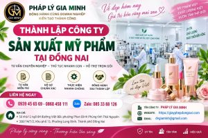 Thành lập công ty sản xuất mỹ phẩm tại Đồng Nai