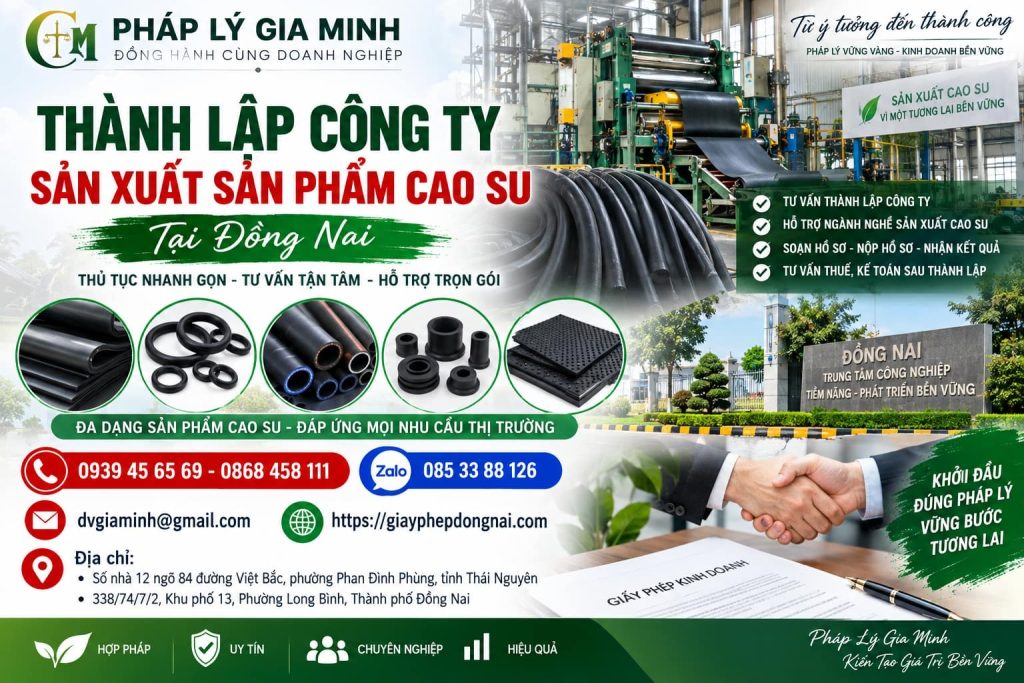 Thành lập công ty sản xuất sản phẩm cao su tại Đồng Nai