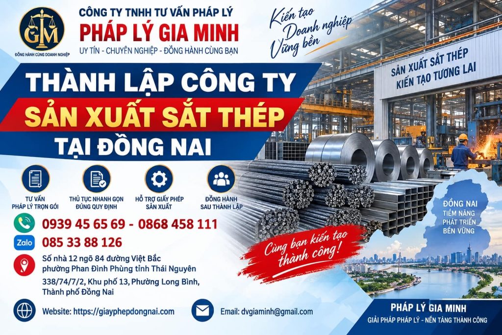 Thành lập công ty sản xuất sắt thép tại Đồng Nai