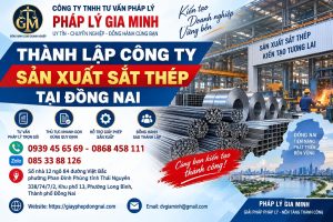 Thành lập công ty sản xuất sắt thép tại Đồng Nai