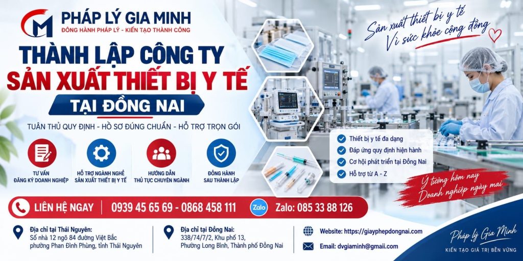 Thành lập công ty sản xuất thiết bị y tế tại Đồng Nai 1 Thành lập công ty sản xuất thiết bị y tế tại Đồng Nai