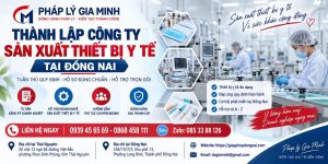 Thành lập công ty sản xuất thiết bị y tế tại Đồng Nai