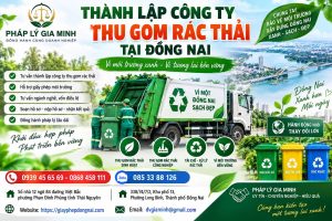 Thành lập công ty thu gom rác thải tại Đồng Nai